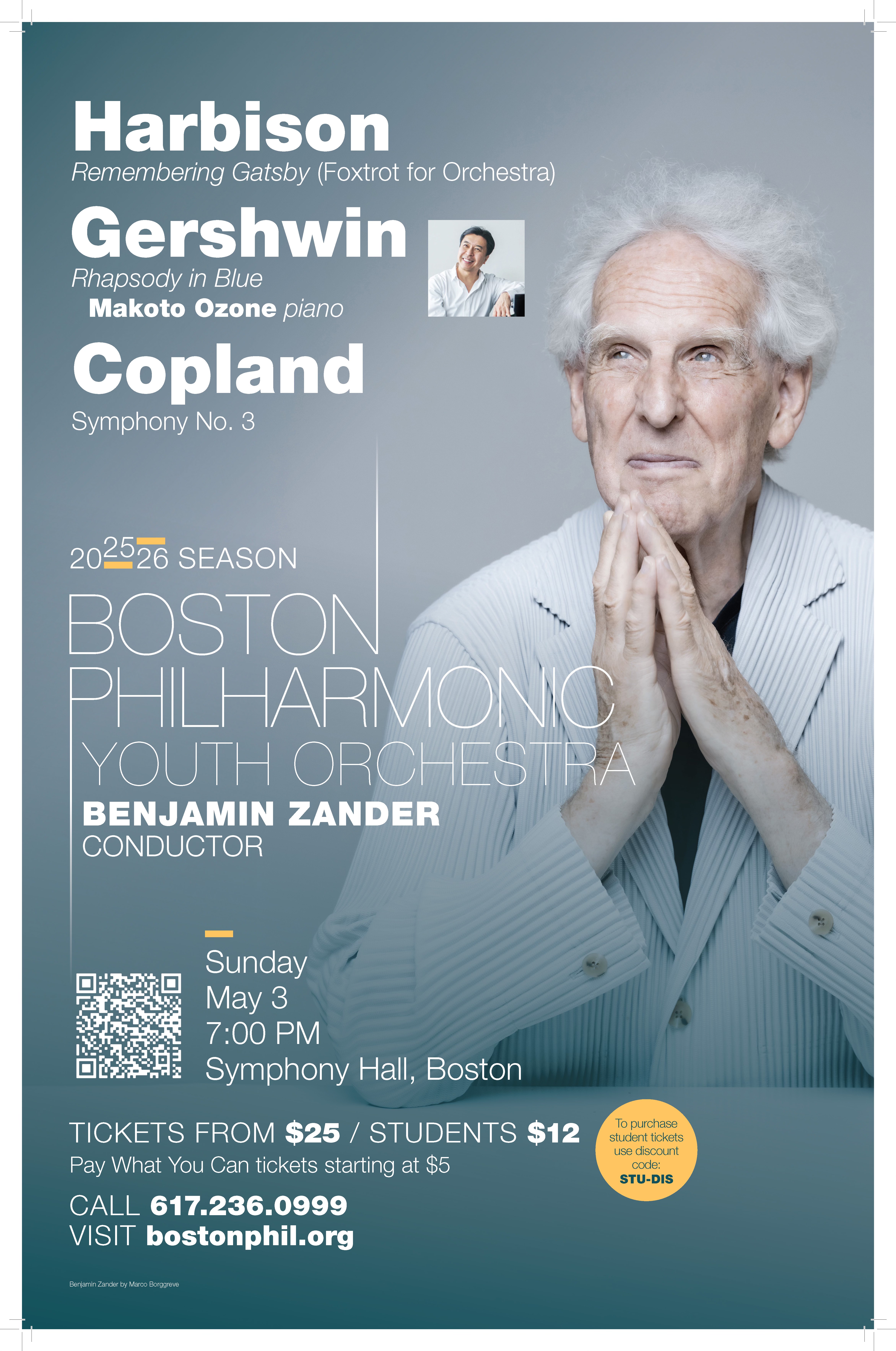 Boston Philharmonic Youth Orchestra — Benjamin Zander, Conductor. Sunday May 3, 7:00 PM, Symphony Hall, Boston. Tickets from $25, Students $12.